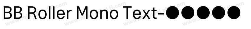 BB Roller Mono Text字体转换